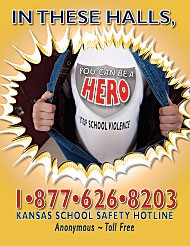 Kansas School Safety Hotline Flyer Kansas School Safety Hotline Flyer
