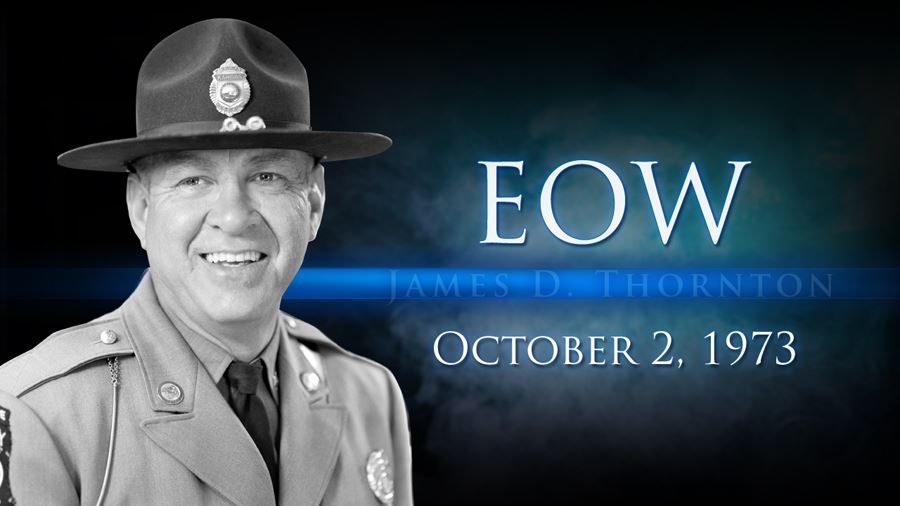 Trooper James Thornton end of watch Oceober2 1973